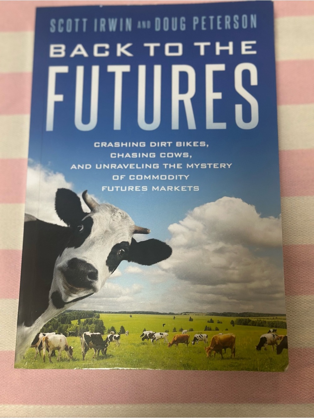 Back To The Futures By Scott Irwin And Doug Peterson